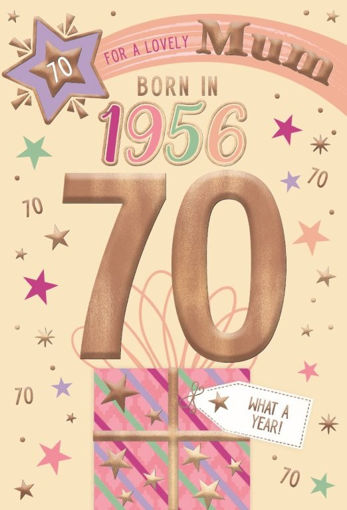Picture of BORN IN 1956 MUM 70TH BIRTHDAY CARD